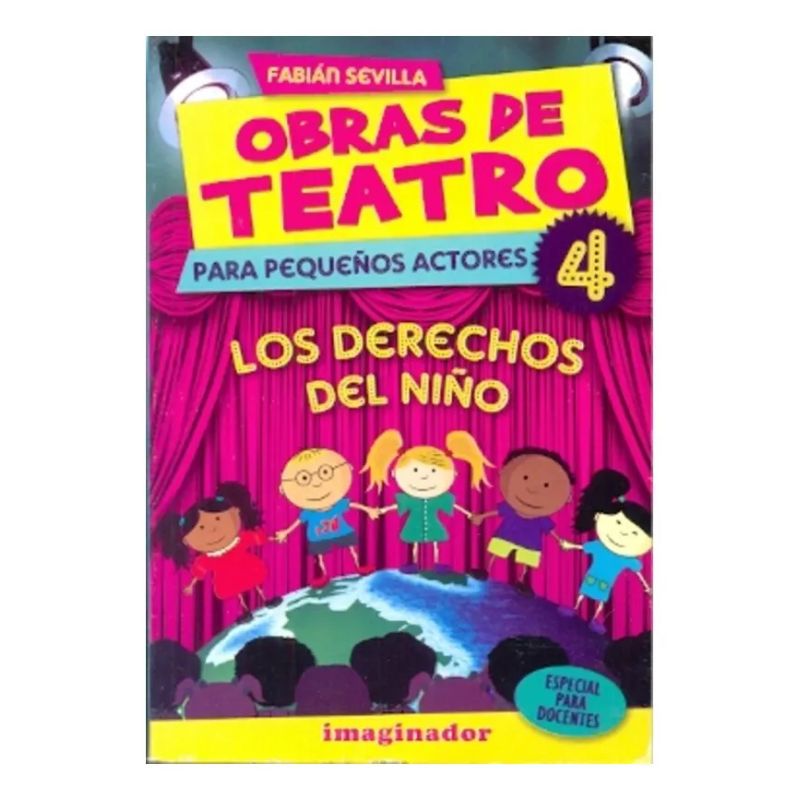 OBRAS DE TEATRO 4 - LOS DERECHOS DEL NIÑO (Nuevo)