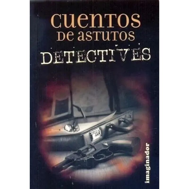 CUENTOS DE ASTUTOS DETECTIVES (Nuevo)