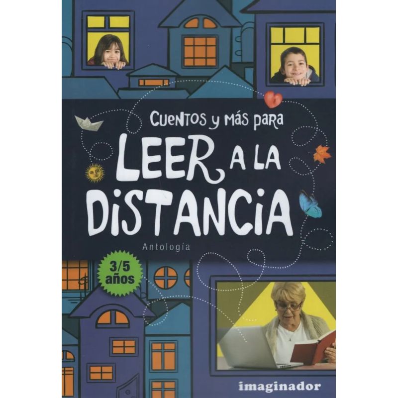 CUENTOS Y MAS PARA LEER A LA DISTANCIA 3-5 AÑOS (Nuevo)