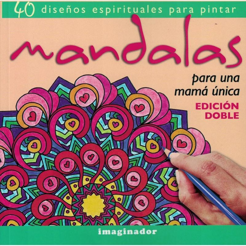 MANDALAS PARA UNA MAMA UNICA (Nuevo)