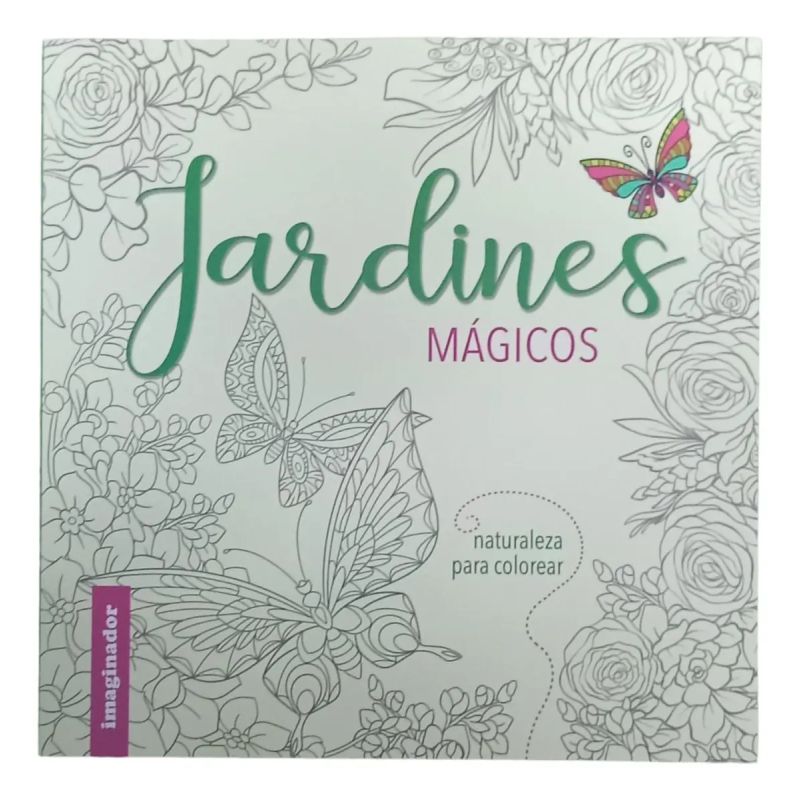 JARDINES MAGICOS - NATURALEZA PARA COLOREAR