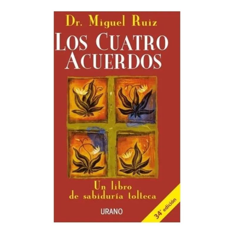 CUATRO ACUERDOS, LOS (Nuevo)