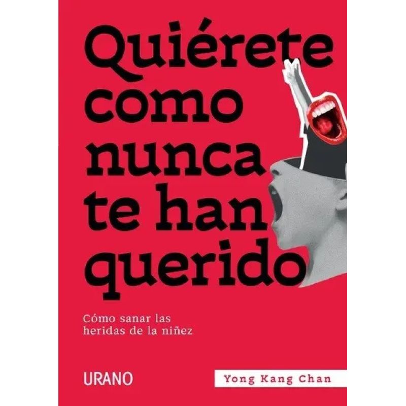 QUIERETE COMO NUNCA TE HAN QUERIDO (Nuevo)