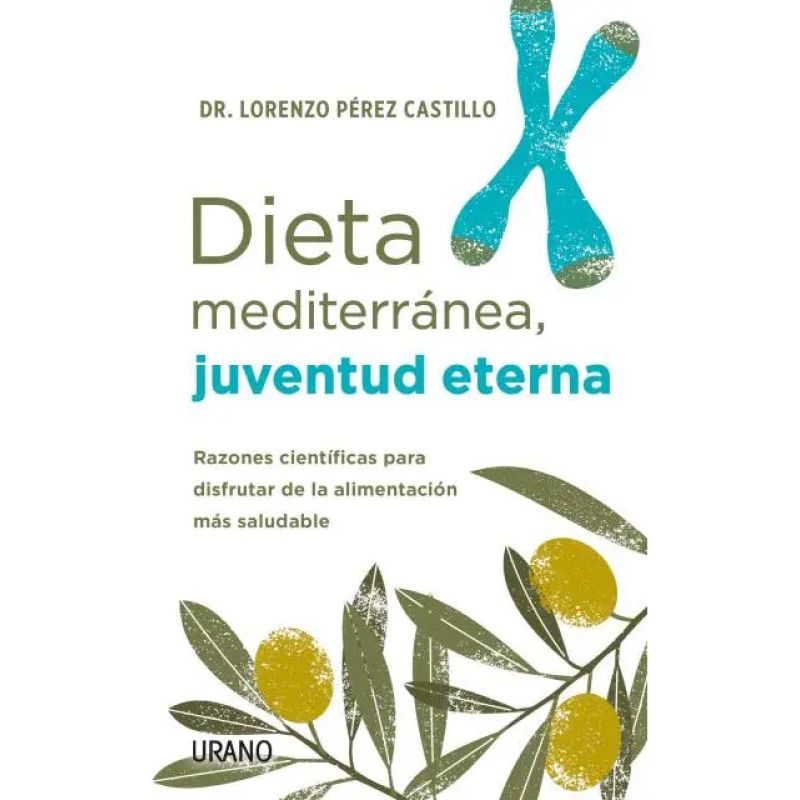 DIETA MEDITERRANEA, JUVENTUD ETERNA (Nuevo)