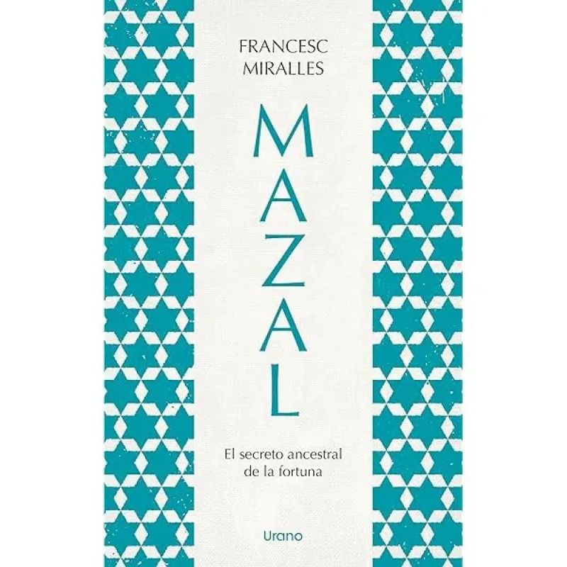 MAZAL - EL SECRETO ANCESTRAL DE LA FORTUNA (Nuevo)
