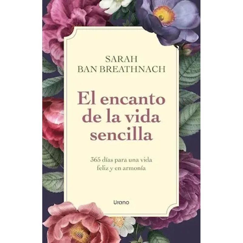 ENCANTO DE LA VIDA SENCILLA, EL (Nuevo)