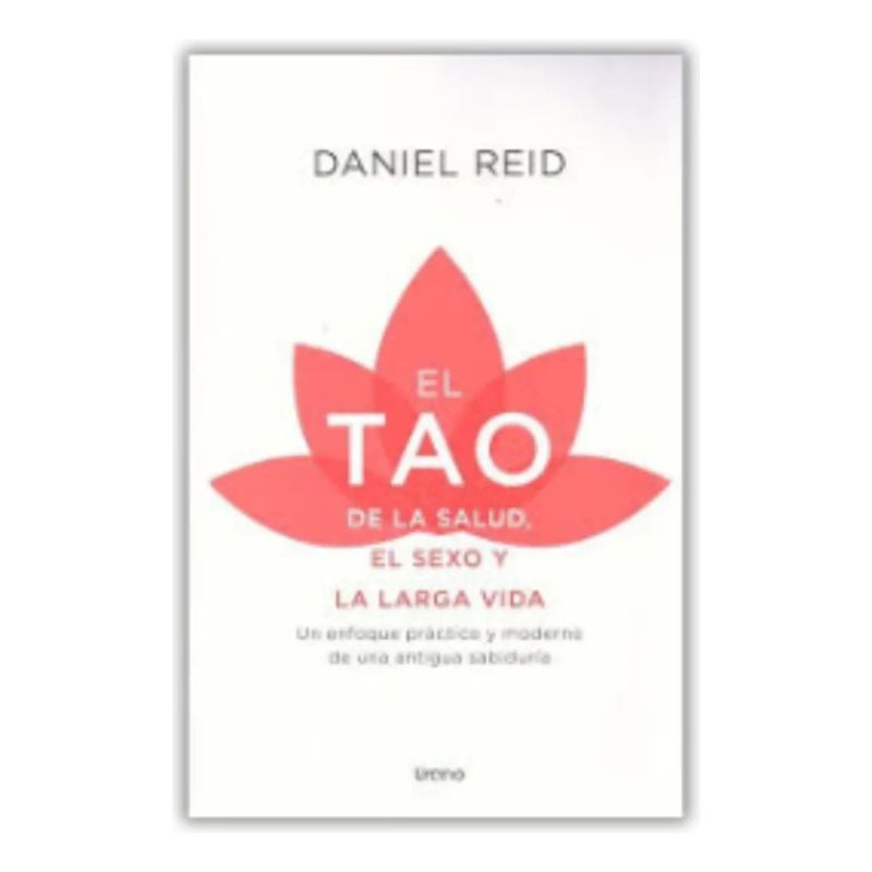 TAO DE LA SALUD, EL SEXO Y LARGA VIDA, EL (Nuevo)