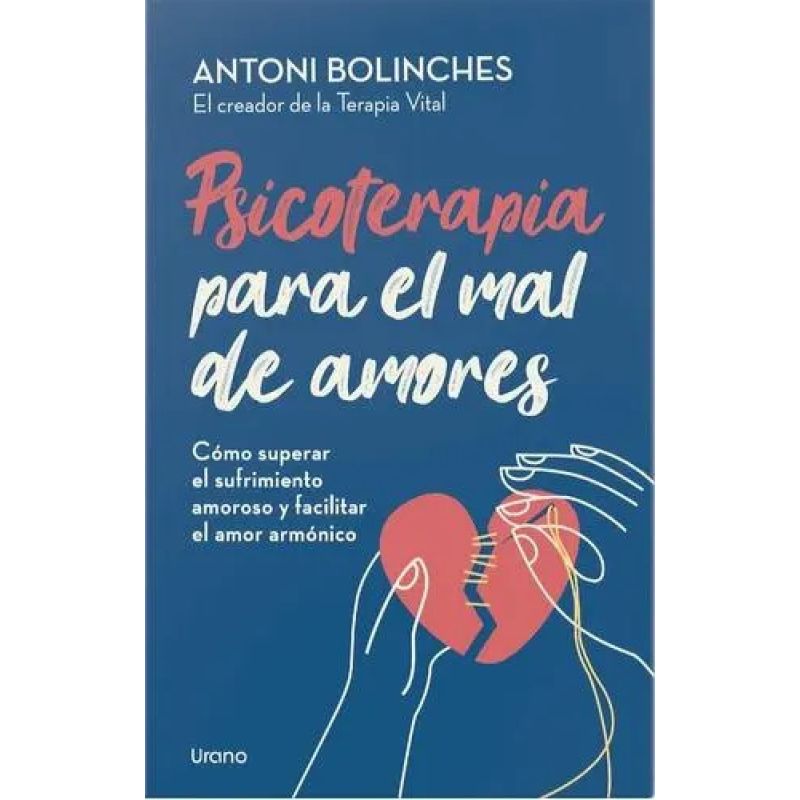 PSICOTERAPIA PARA EL MAL DE AMORES (Nuevo)
