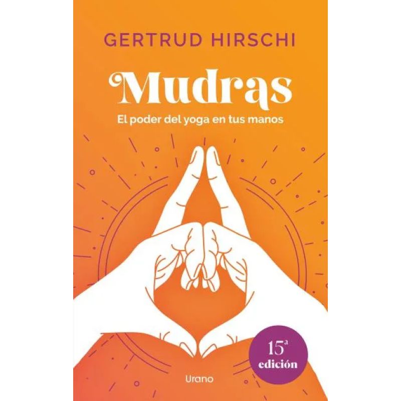 MUDRAS - EL PODER DEL YOGA EN TUS MANOS (Nuevo) - Miniatura 2