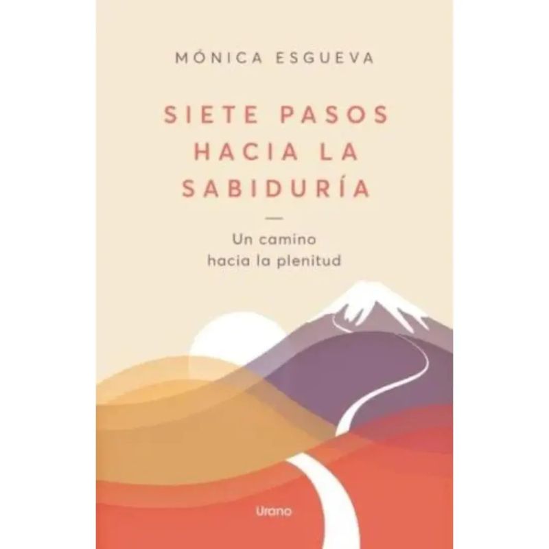 SIETE PASOS HACIA LA SABIDURIA (Nuevo)