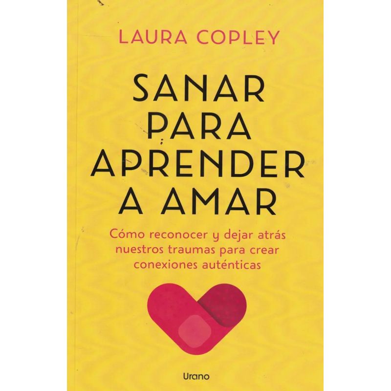SANAR PARA APRENDER A AMAR (Nuevo)