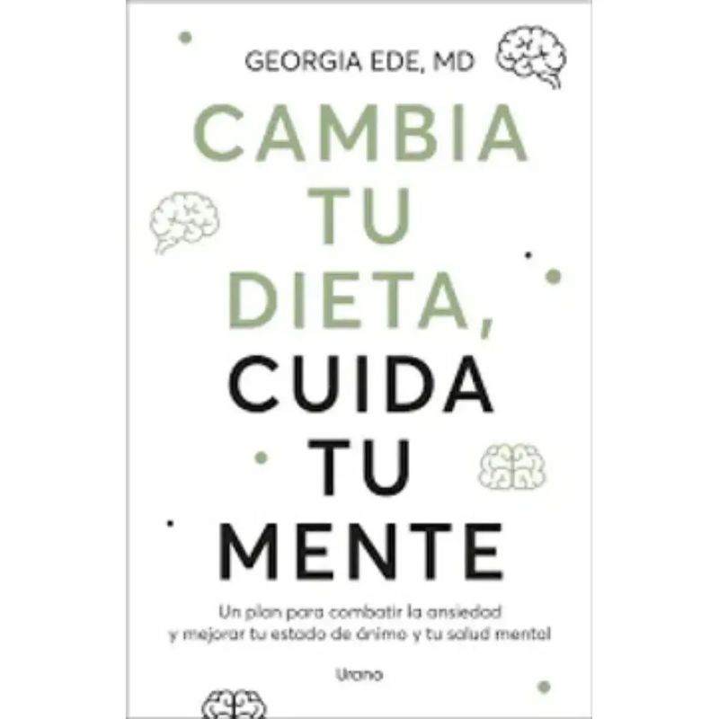 CAMBIA TU DIETA, CUIDA TU MENTE (Nuevo)