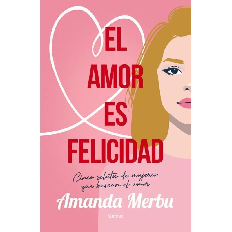 AMOR ES FELICIDAD, EL (Nuevo)