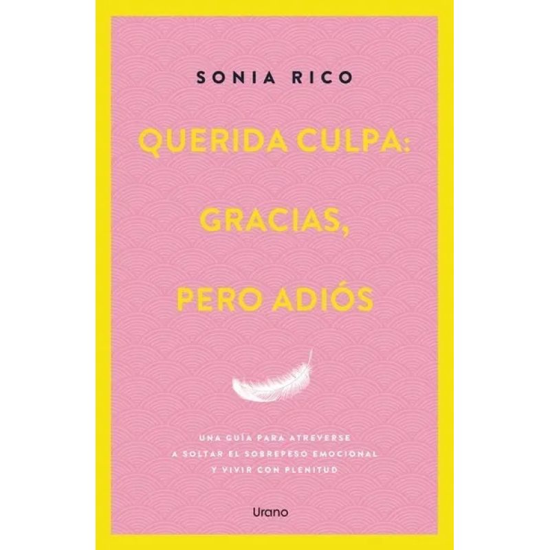QUERIDA CULPA: GRACIAS, PERO ADIOS (Nuevo)