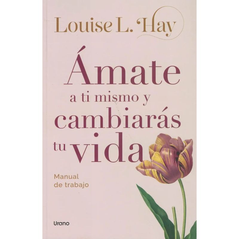 AMATE A TI MISMO - CAMBIARAS TU VIDA (Nuevo)