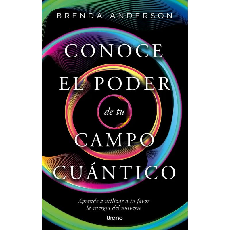 CONOCE EL PODER DE TU CAMPO CUANTICO (Nuevo)