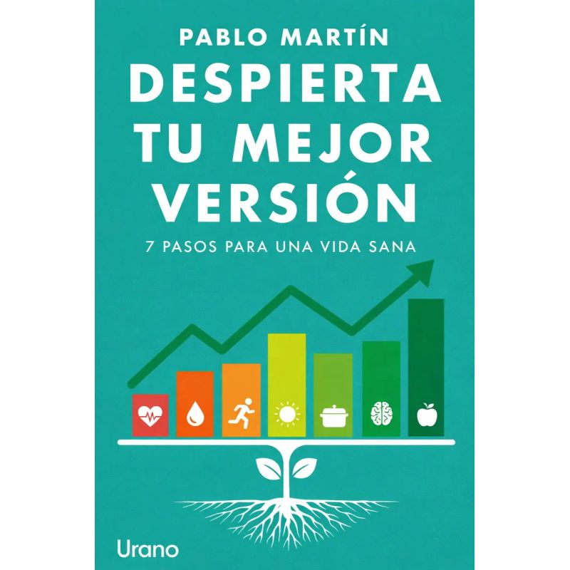 DESPIERTA TU MEJOR VERSION - 7 DIAS PARA UNA VIDA SANA (Nuevo)