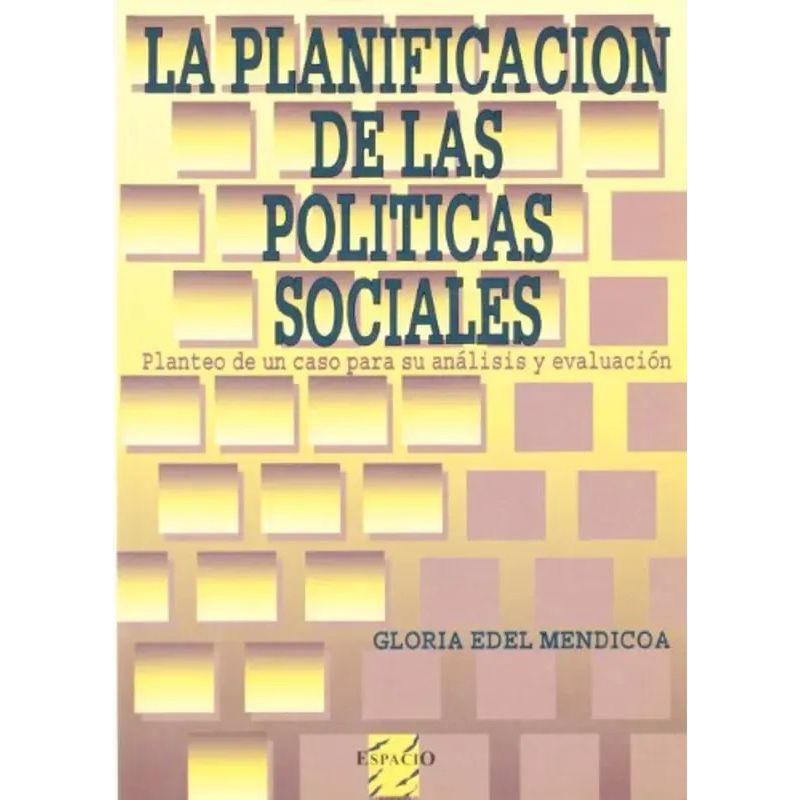 PLANIFICACION DE LAS POLITICAS SOCIALES, LA (Nuevo)