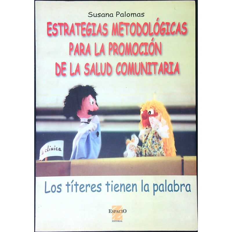 ESTRATEGIAS METODOLOGICAS PARA LA PROMOCION DE LA SALUD COMUNITARIA (Nuevo)