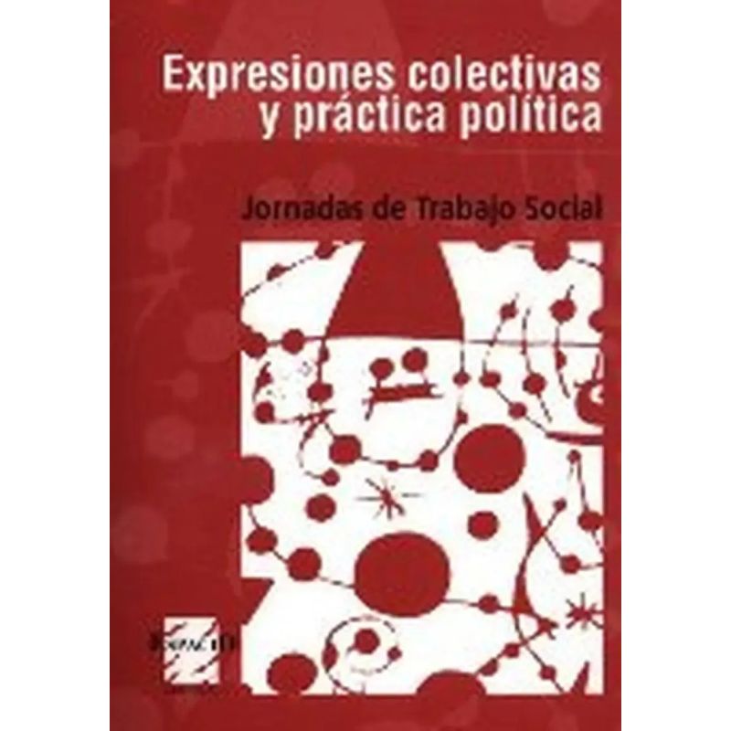 EXPRESIONES COLECTIVAS Y PRACTICA POLITICA (Nuevo)