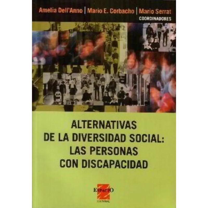 ALTERNATIVAS DE LA DIVERSIDAD SOCIAL:PERSONAS CON DISCAPACIDAD (Nuevo)