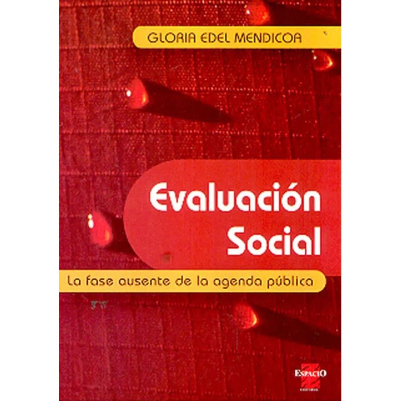 EVALUACION SOCIAL LA FASE AUSENTE DE LA AGENDA PUBLICA (Nuevo)
