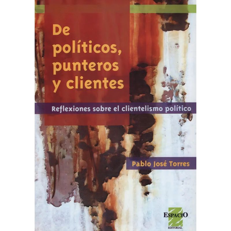 DE POLITICOS, PUNTEROS Y CLIENTES (Nuevo)