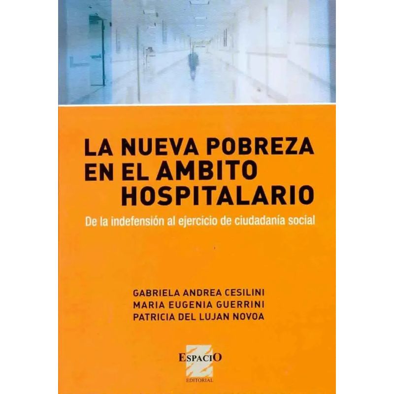 NUEVA POBREZA EN EL AMBITO HOSPITALARIO, EL (Nuevo)