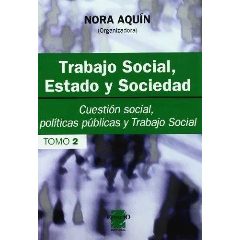 TRABAJO SOCIAL, ESTADO Y SOCIEDAD 2 (Nuevo)