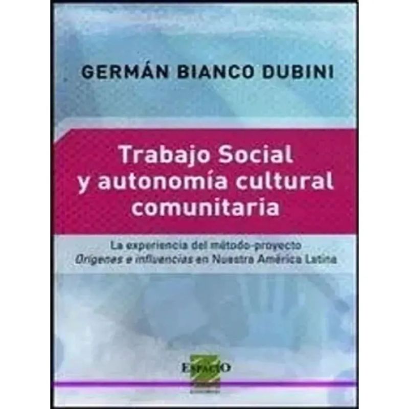 TRABAJO SOCIAL Y AUTONOMIA CULTURAL COMUNITARIA (Nuevo)