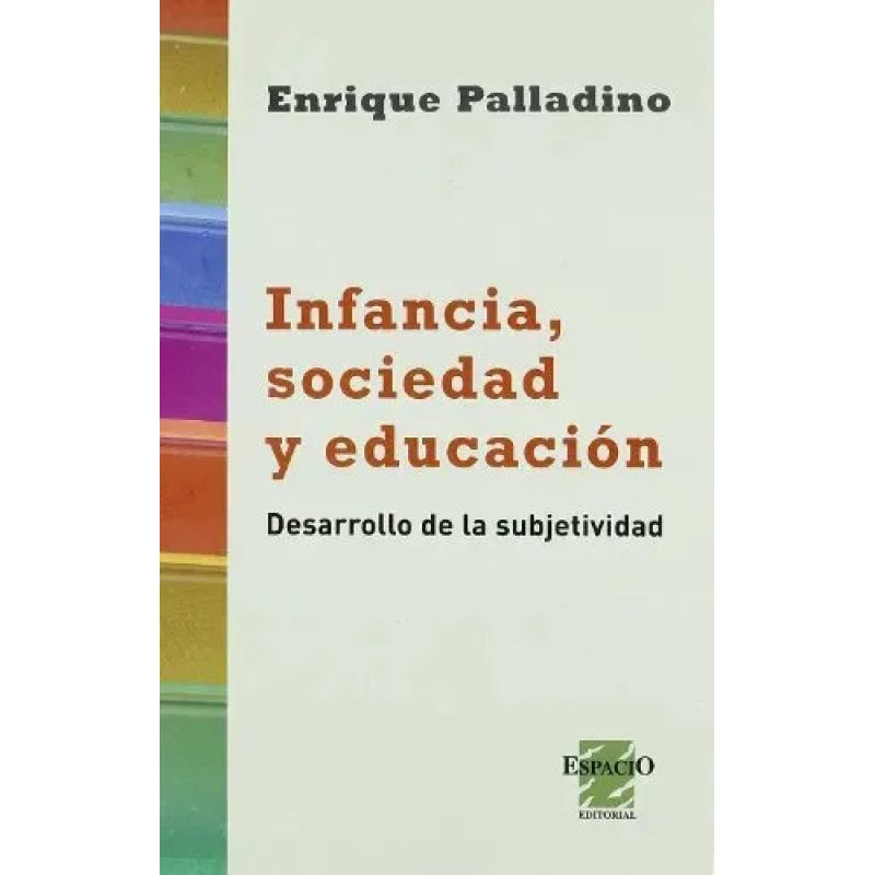 INFANCIA SOCIEDAD Y EDUCACION - DESARROLLO DE LA SUBJETIVIDAD (Nuevo)