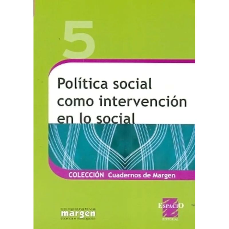 POLITICA SOCIAL COMO INTERVENCION EN LO SOCIAL (Nuevo)