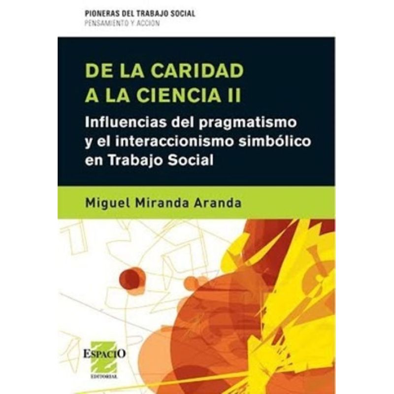 DE LA CARIDAD A LA CIENCIA II (Nuevo)