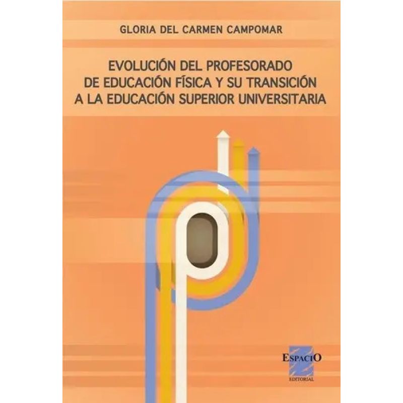 EVOLUCION DEL PROFESORADO DE EDUCACION FISICA (Nuevo)
