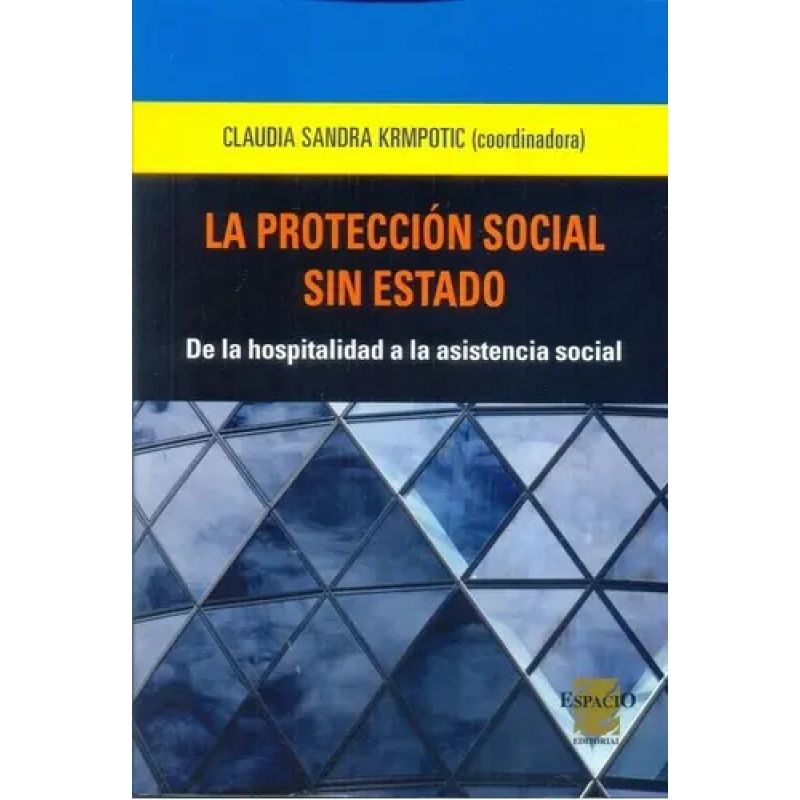 PROTECCION SOCIAL SIN ESTADO, LA (Nuevo)