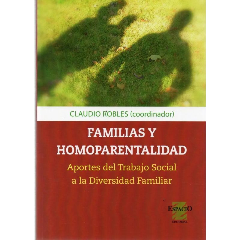 FAMILIAS Y HOMOPARENTALIDAD (Nuevo)
