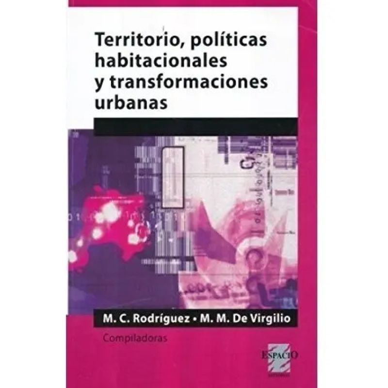 TERRITORIO POLITICAS HABITACIONALES Y TRANSFORMACIONES (Nuevo)