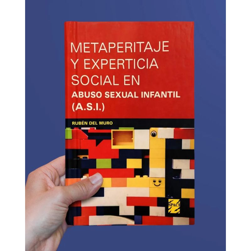 METAPERITAJES Y PERICIA SOCIAL EN ABUSO SEXUAL INFANTIL (A.S.I.) (Nuevo) - Miniatura 3