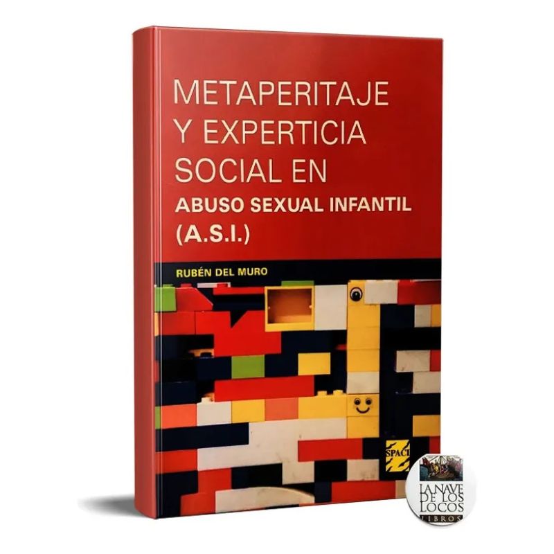 METAPERITAJES Y PERICIA SOCIAL EN ABUSO SEXUAL INFANTIL (A.S.I.) (Nuevo) - Miniatura 2