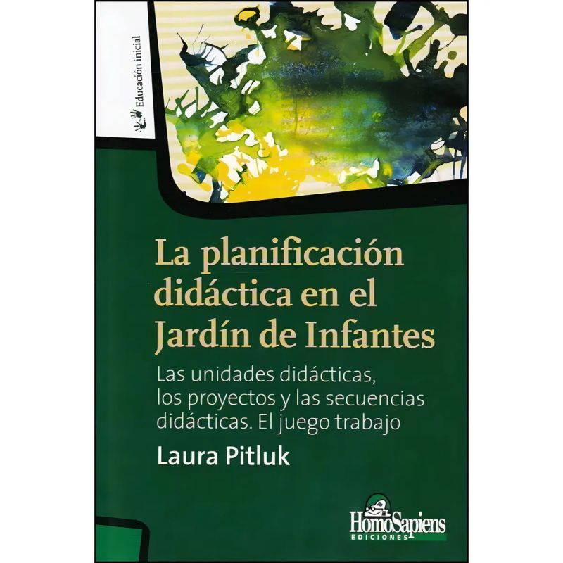 PLANIFICACION DIDACTICA EN EL JARDIN DE INFANTES, LA (Nuevo)