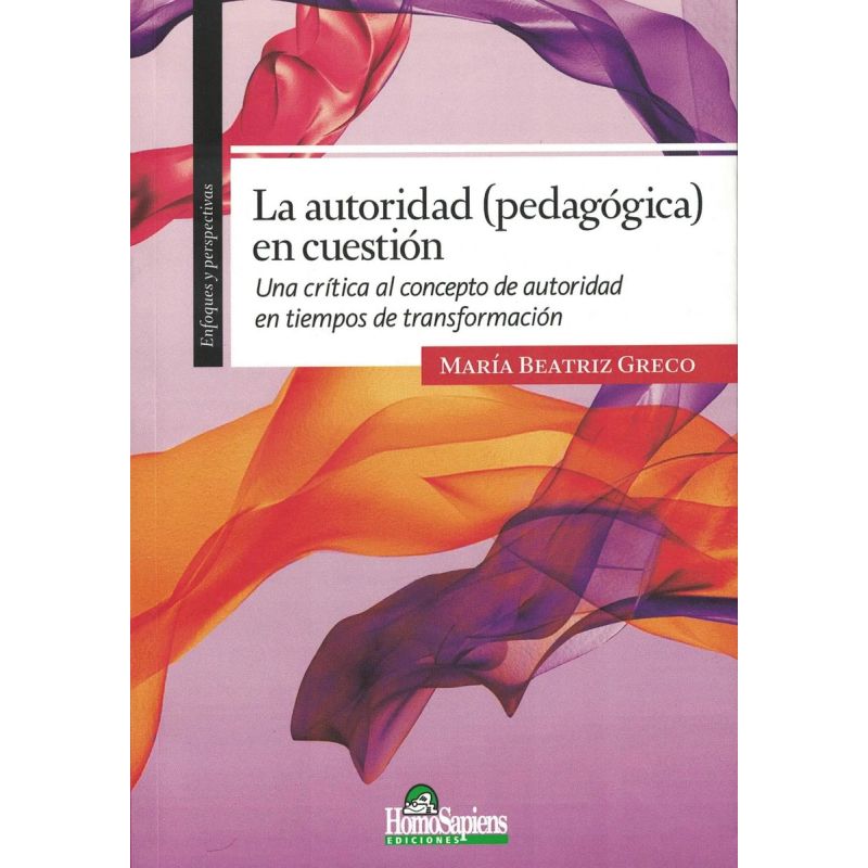 AUTORIDAD (PEDAGOGICA) EN CUESTION, LA (Nuevo)