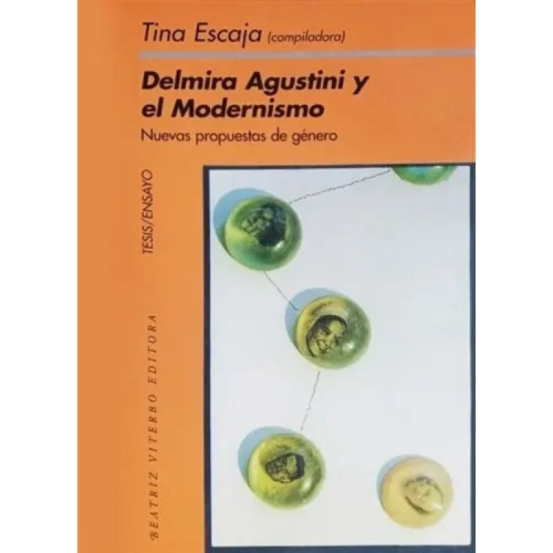 DELMIRA AGUSTINI Y EL MODERNISMO - NUEVAS PROPUESTAS DE GENERO (Nuevo)