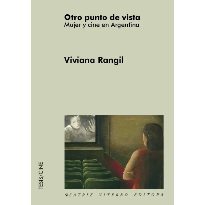 OTRO PUNTO DE VISTA - MUJER Y CINE EN ARGENTINA (Nuevo)