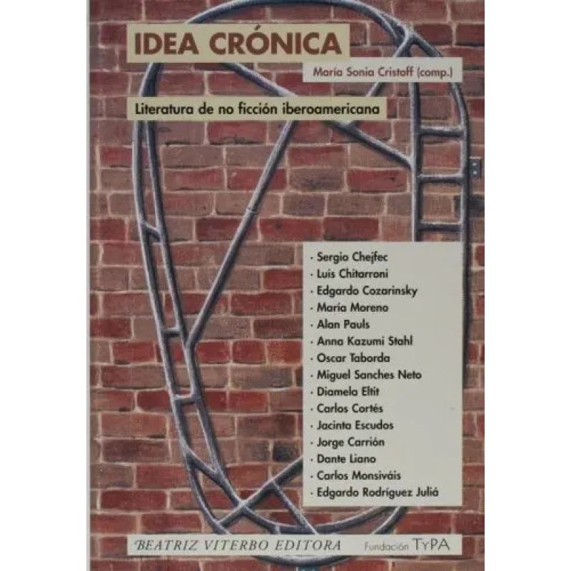 IDEA CRONICA - LITERATURA DE NO FICCION IBEROAMERICANA (Nuevo)