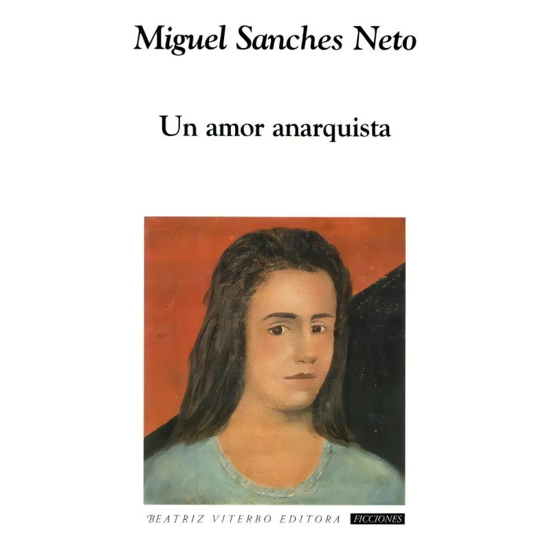 UN AMOR ANARQUISTA (Nuevo)
