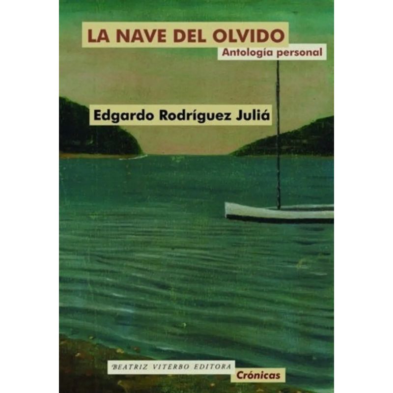 NAVE DEL OLVIDO, LA - ANTOLOGIA PERSONAL (Nuevo)