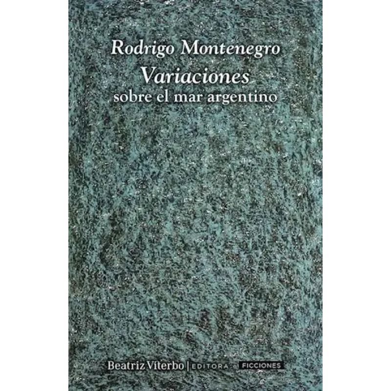 VARIACIONES SOBRE EL MAR ARGENTINO (Nuevo)