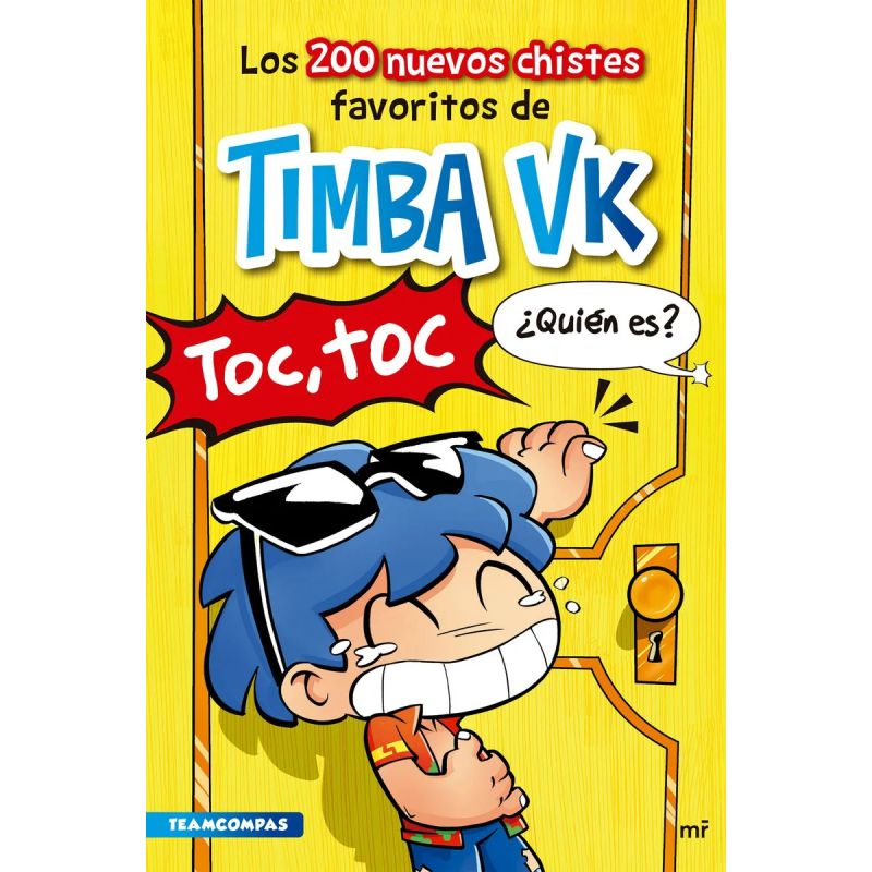 200 NUEVOS CHISTES FAVORITOS DE TIMBA VK, LOS - TOC, TOC QUIEN ES? (Nuevo) - Miniatura 3