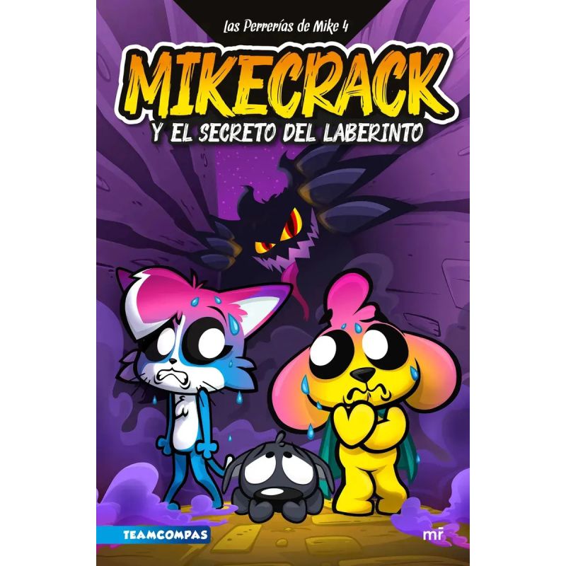MIKECRACK Y EL SECRETO DEL LABERINTO - LAS PERRERIAS DE MIKE 4 (Nuevo)