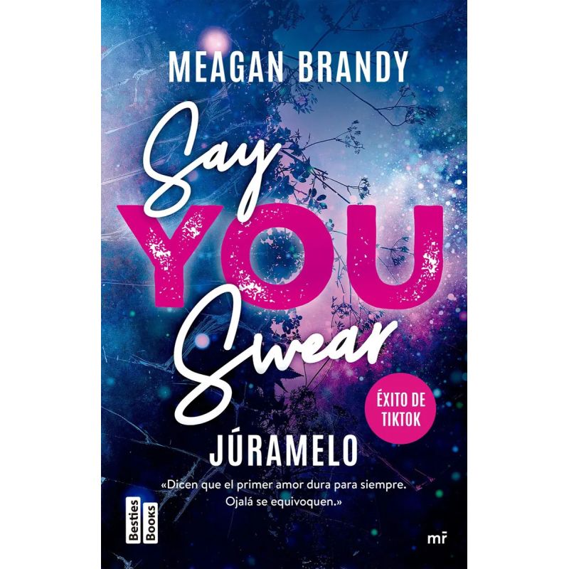 SAY YOU SWEAR - JURAMELO (Nuevo)